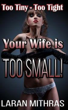 portada Your Wife is Too Small! (en Inglés)