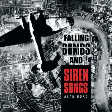 portada Falling Bombs and Siren Songs (en Inglés)