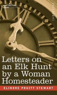 portada Letters on an elk Hunt by a Woman Homesteader (en Inglés)
