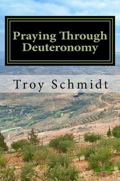 portada Praying Through Deuteronomy (in English)