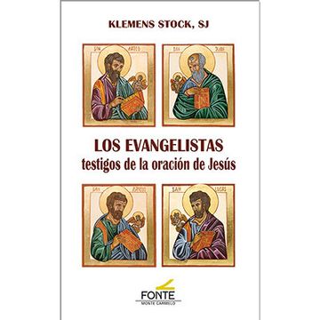 portada LOS EVANGELISTAS TESTIGOS DE LA ORACION DE JESUS