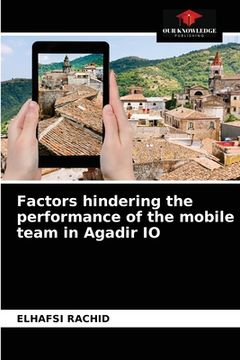 portada Factors hindering the performance of the mobile team in Agadir IO (en Inglés)