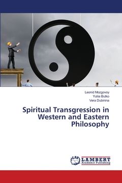 portada Spiritual Transgression in Western and Eastern Philosophy