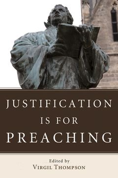 portada Justification Is for Preaching (en Inglés)