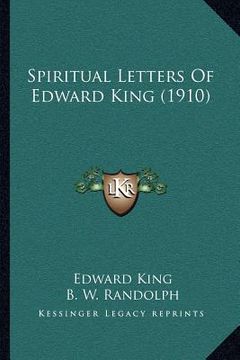 portada spiritual letters of edward king (1910) (in English)