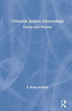 portada Criminal Justice Internships: Theory Into Practice (in English)