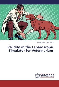 portada Validity of the Laparoscopic Simulator for Veterinarians