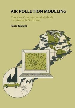 portada Air Pollution Modeling: Theories, Computational Methods and Available Software (en Inglés)