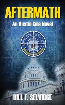 portada Aftermath: An Austin Cole Novel (en Inglés)