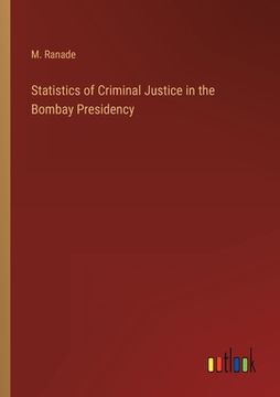portada Statistics of Criminal Justice in the Bombay Presidency