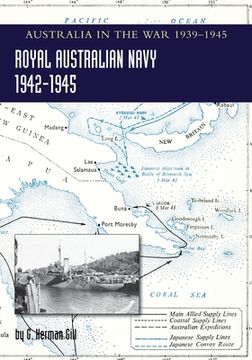 portada ROYAL AUSTRALIAN NAVY 1942-1945 Volume 2: Australia in the War of 1939-1945 (en Inglés)