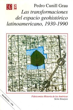 portada Transformaciones Espacio Geohistorico Latinoamericano,1930-1990 (Seccion de Obras de Historia)