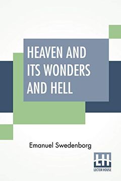 portada Heaven and its Wonders and Hell: From Things Heard and Seen Translated by John Ager. (in English)