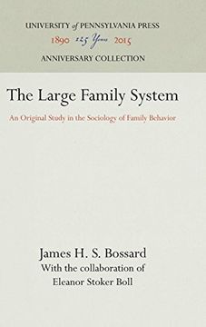 portada The Large Family System: An Original Study in the Sociology of Family Behavior (in English)