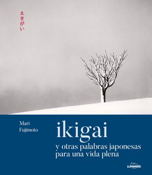portada Ikigai y otras palabras japonesas para una vida plena (in ESP)