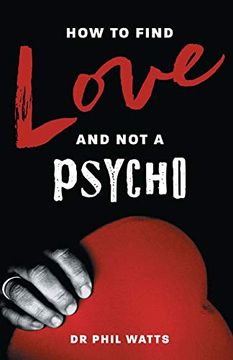 portada How to Find Love and not a Psycho 