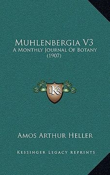 portada muhlenbergia v3: a monthly journal of botany (1907)