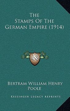 portada the stamps of the german empire (1914) (en Inglés)