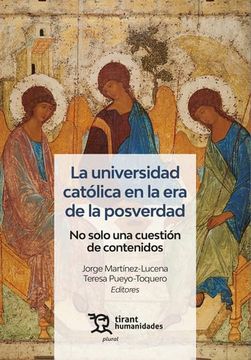 portada La Universidad Católica en la era de la Posverdad. No Solo una Cuestión de Contenidos