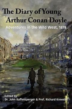portada Adventures in The Wild West,1878 (The Diary of Young Arthur Conan Doyle)