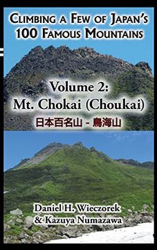 portada Climbing a Few of Japan's 100 Famous Mountains - Volume 2: Mt. Chokai (Choukai)
