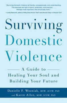portada surviving domestic violence: a guide to healing your soul and building your future (en Inglés)