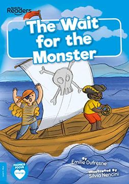 portada The Wait for the Monster (Booklife Readers) (en Inglés)