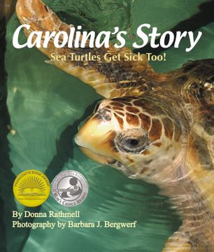 portada Carolina's Story: Sea Turtles Get Sick Too! (en Inglés)