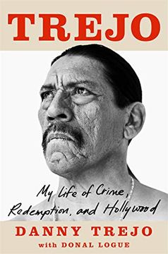 portada Trejo: My Life of Crime, Redemption and Hollywood 