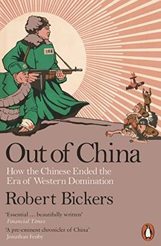 portada Out of China: How the Chinese Ended the era of Western Domination (en Inglés)