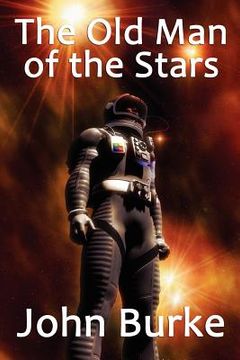 portada the old man of the stars: two classic science fiction tales (en Inglés)
