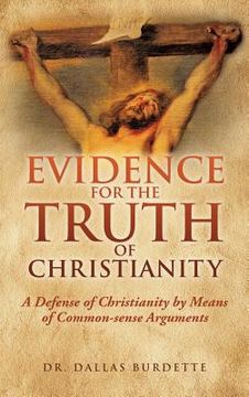 portada Evidence for the Truth of Christianity (in English)