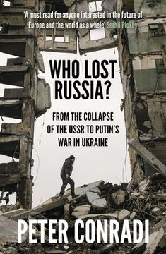 portada Who Lost Russia? From the Collapse of the Ussr to Putin'S war on Ukraine (in English)