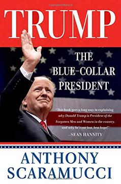 portada Trump, the Blue-Collar President 