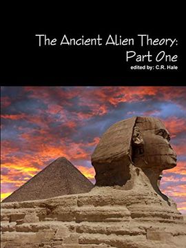 portada The Ancient Alien Theory: Part one (in English)