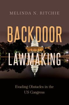 portada Backdoor Lawmaking: Evading Obstacles in the us Congress (en Inglés)