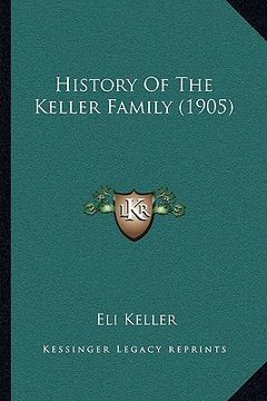 portada history of the keller family (1905)