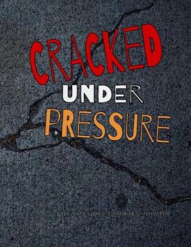 portada Cracked Under Pressure (en Inglés)