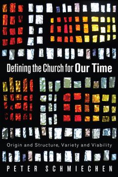 portada defining the church for our time: origin and structure, variety and viability (en Inglés)