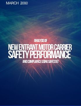 portada Analysis of new Entrant Motor Carrier Safety Performance and Compliance Using Safestat: March 2000 (en Inglés)