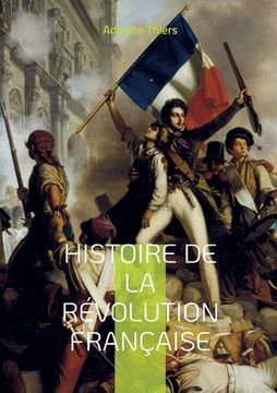 portada Histoire de la révolution française: Tome 10 (en Francés)