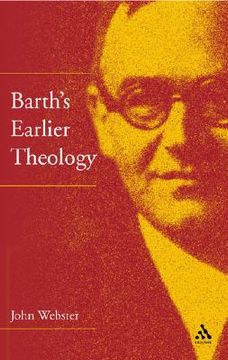 portada barth's earlier theology: four studies (en Inglés)