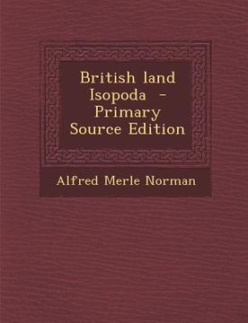 portada British Land Isopoda - Primary Source Edition (in English)