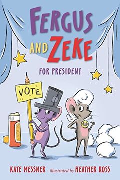 portada Fergus and Zeke for President (en Inglés)