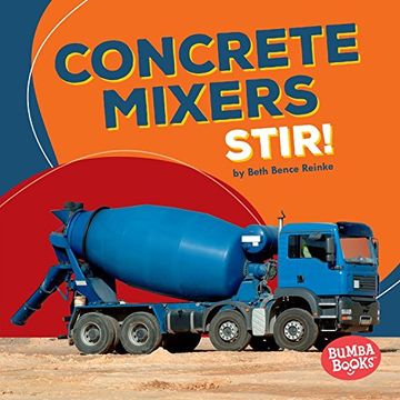portada Concrete Mixers Stir! (Construction Zone) (Bumba Books Construction Zone)