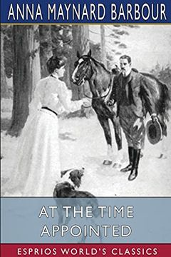 portada At the Time Appointed (Esprios Classics) (in English)