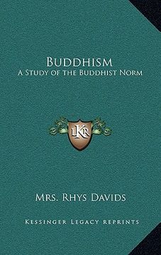 portada buddhism: a study of the buddhist norm (in English)
