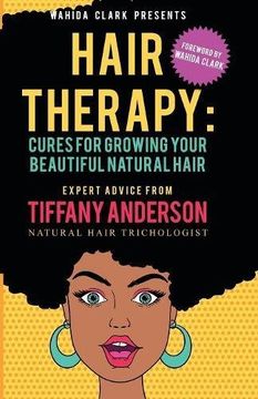 portada Hair Therapy: Cures for Growing Your Beautiful Natural Hair (in English)