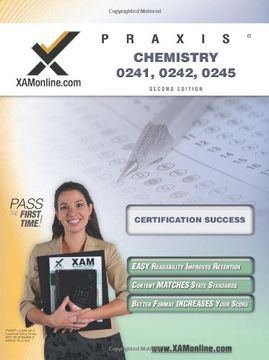 portada Praxis Chemistry 20241, 20242, 20245 Teacher Certification Test Prep Study Guide (Xam Praxis) (en Inglés)