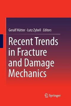 portada Recent Trends in Fracture and Damage Mechanics (en Inglés)